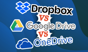 Dropbox ընդդեմ Google Drive- ը ընդդեմ Onedrive- ի