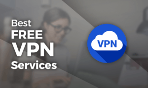 Լավագույն անվճար VPN ծառայություններ